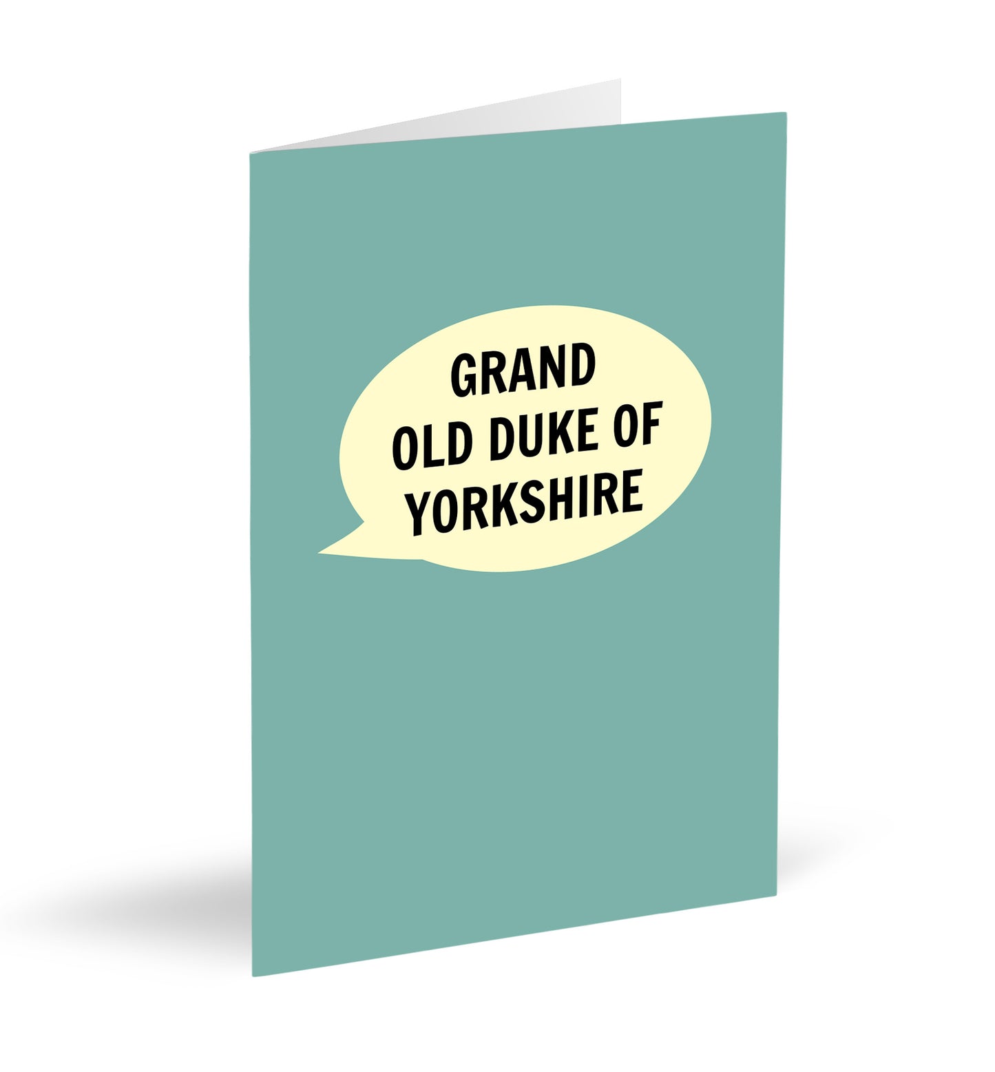 Grand Old Duke of Yorkshire Card