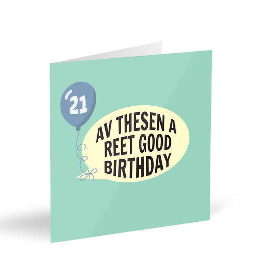 Av Thesen A Reet Good Birthday 21 Card