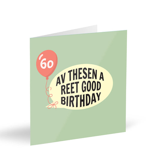 Av Thesen A Reet Good Birthday 60 Card