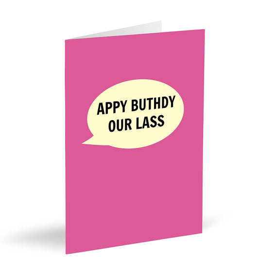 Appy Buthdy Our Lass Card