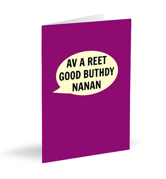 Av A Reet Good Buthdy Nanan Card