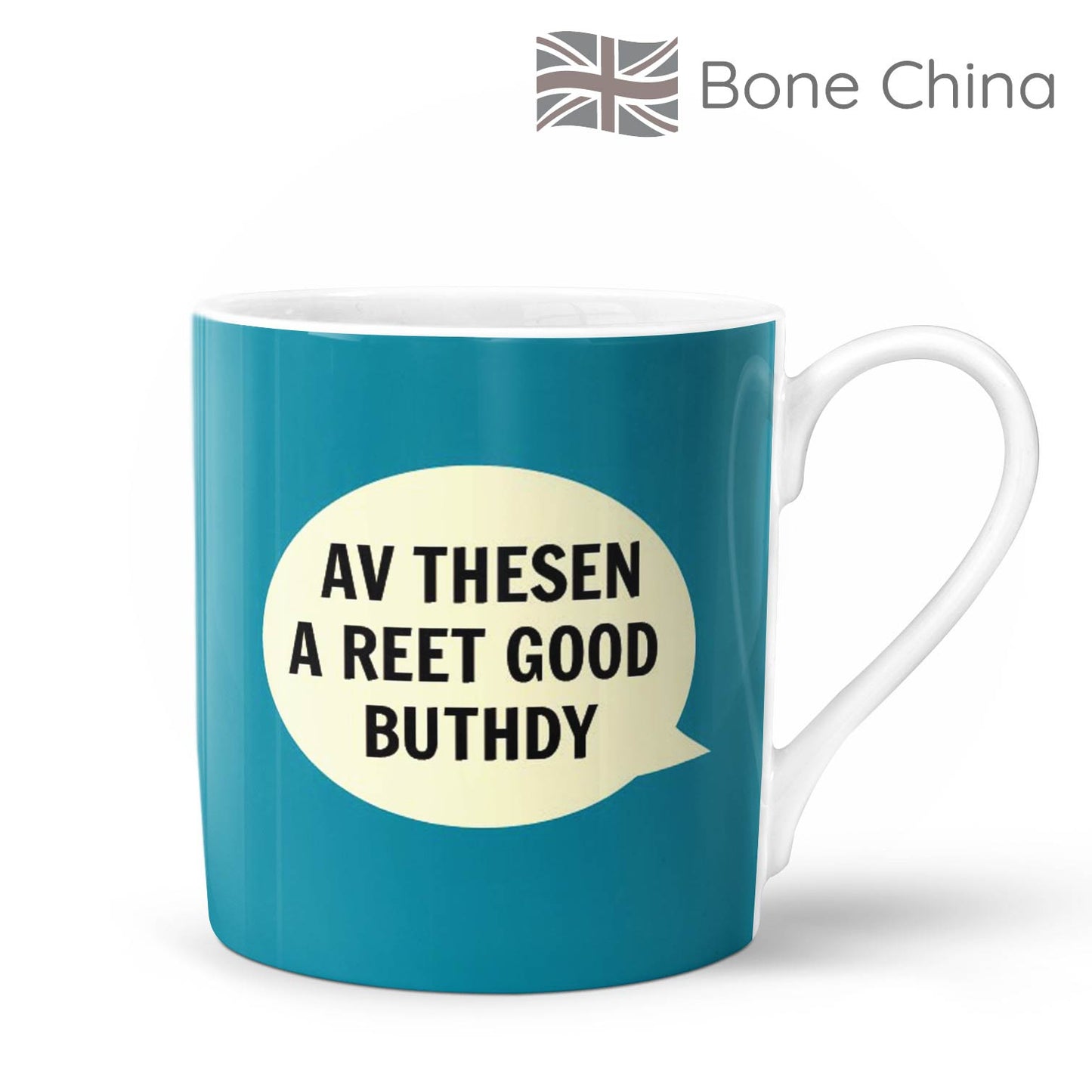 Av Thesen A Reet Good Buthdy Bone China Mug