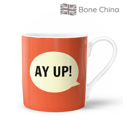 Ay Up! Bone China Mug