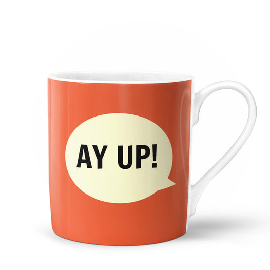 Ay Up! Bone China Mug