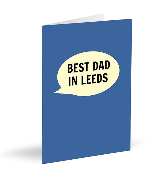 Best Dad in Leeds Card