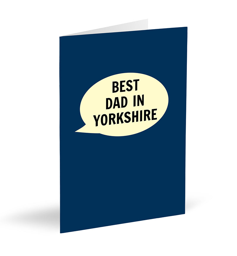 Best Dad In Yorkshire Card