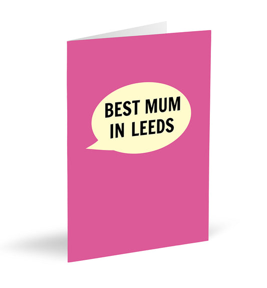 Best Mum in Leeds Card