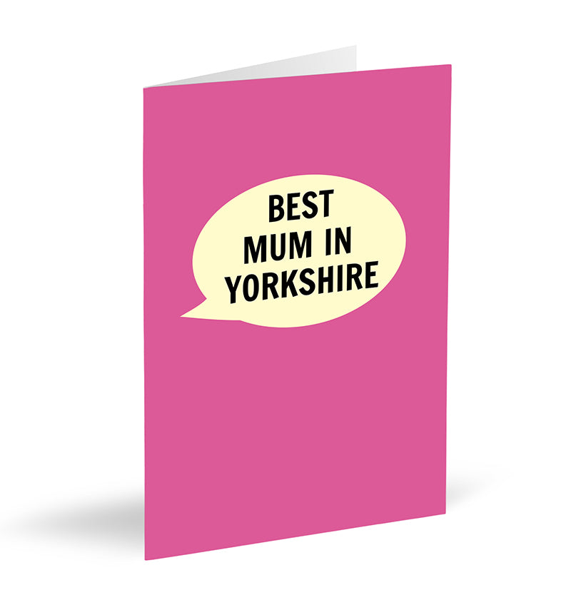 Best Mum In Yorkshire Card