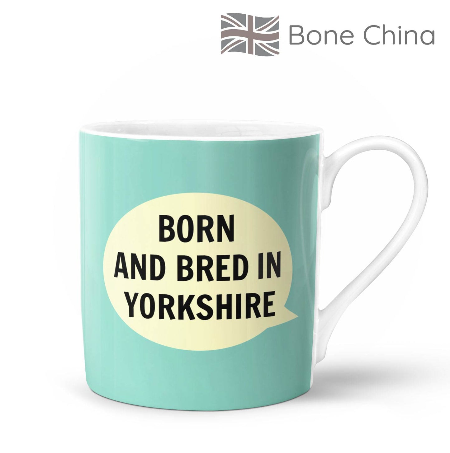 Born and Bred in Yorkshire Bone China Mug