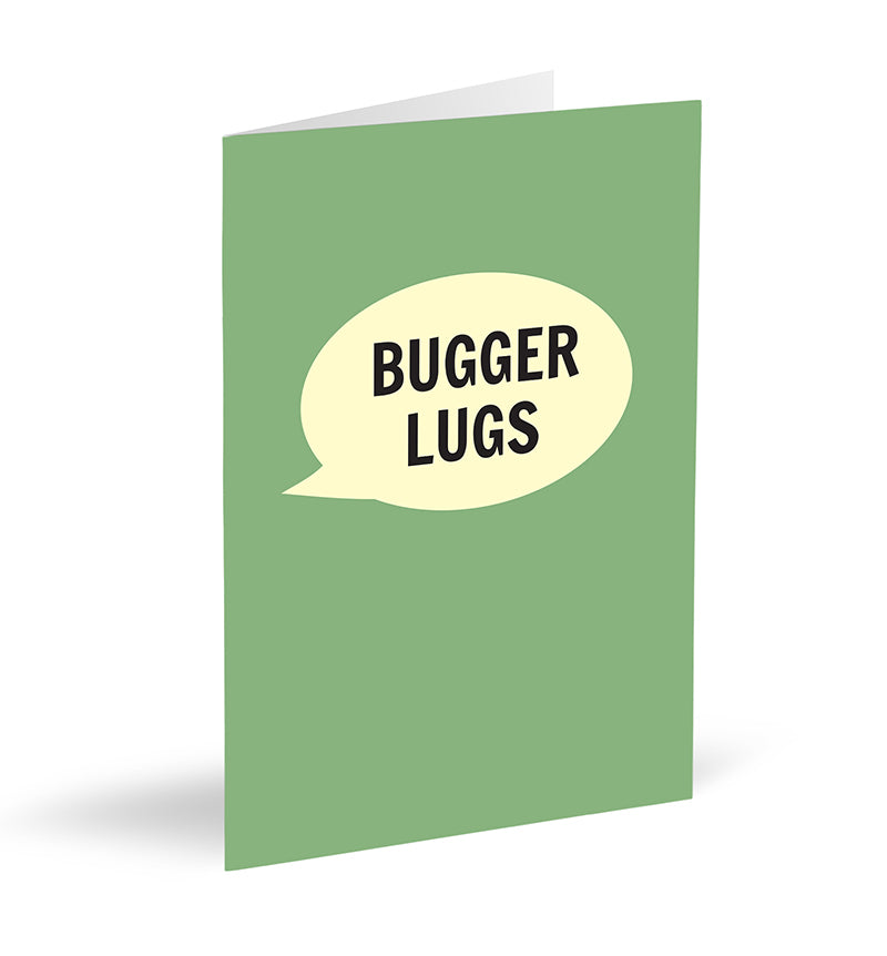 Bugger Lugs Card