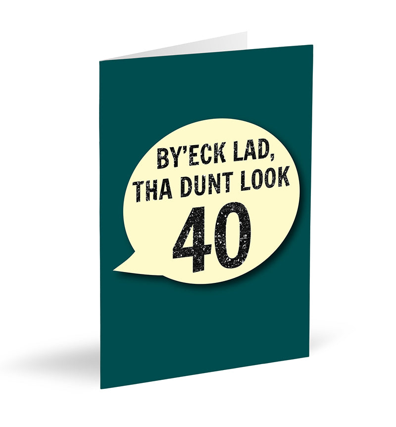 By’eck Lad, Tha Dunt Look 40 Card