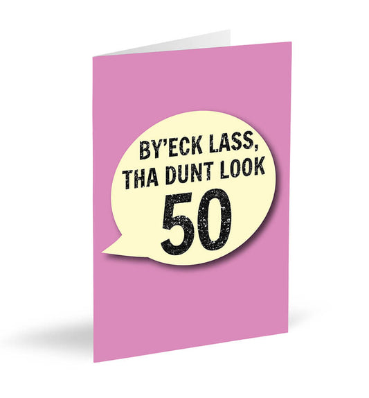 By’eck Lass, Tha Dunt Look 50 Card