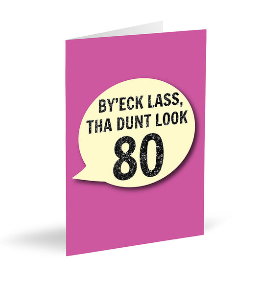 By’eck Lass, Tha Dunt Look 80 Card