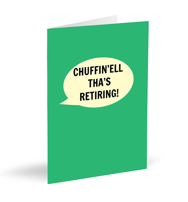 Chuffin’ell Tha’s Retiring Card