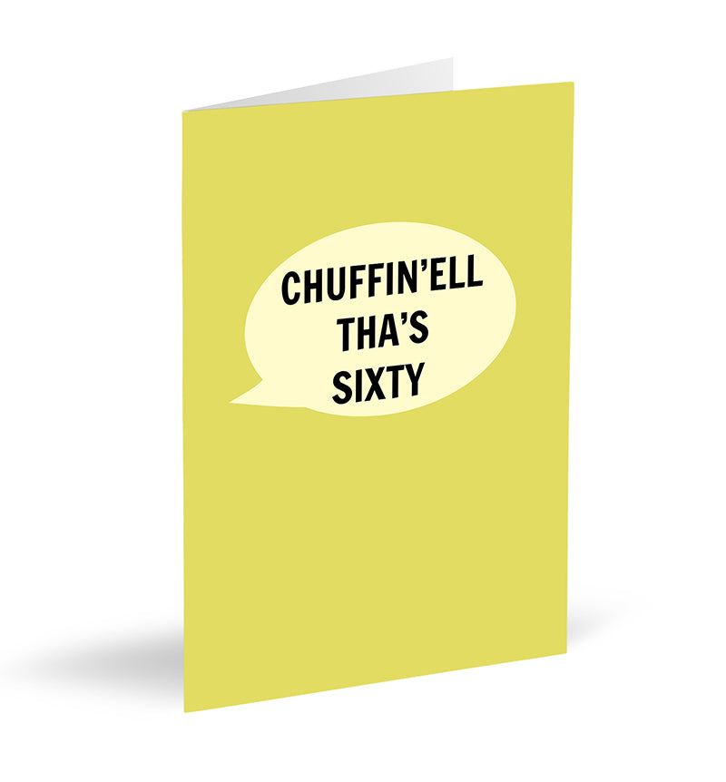 Chuffin’ell Tha’s Sixty Card