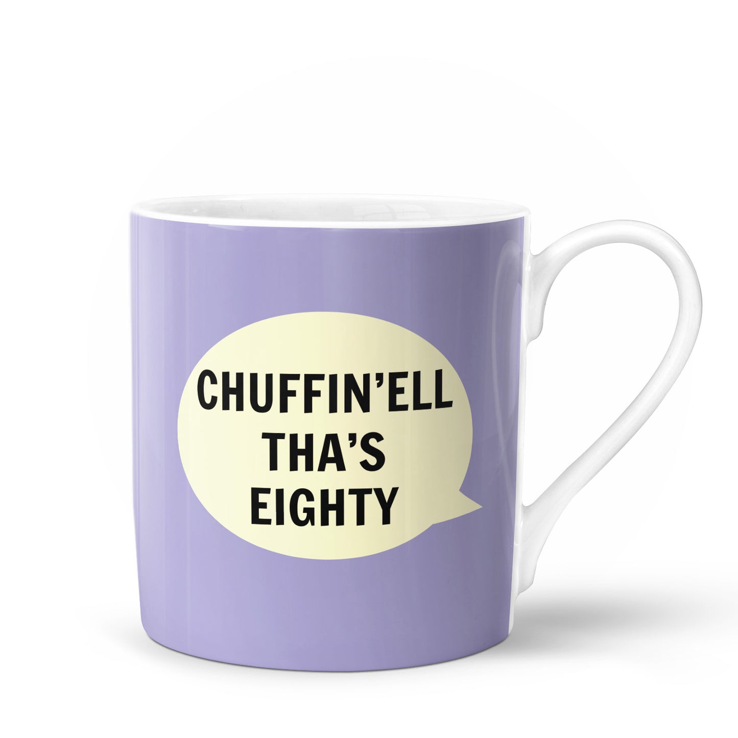Chuffin’Ell Tha’s Eighty Bone China Mug