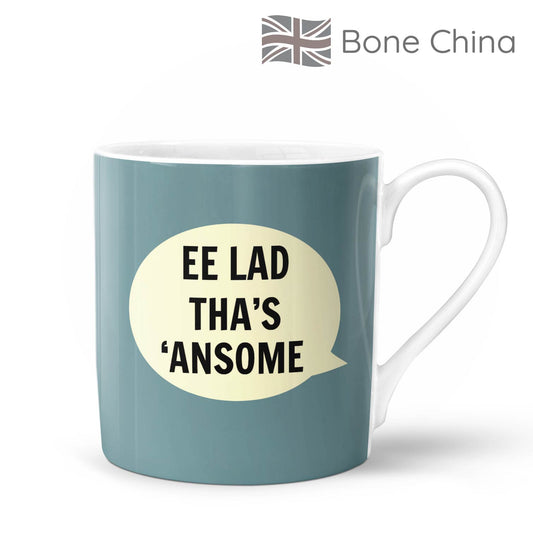 Ee Lad Tha’s ‘Ansome Bone China Mug
