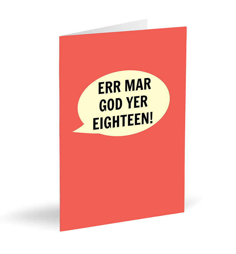 Err Mar God Yer Eighteen! Card