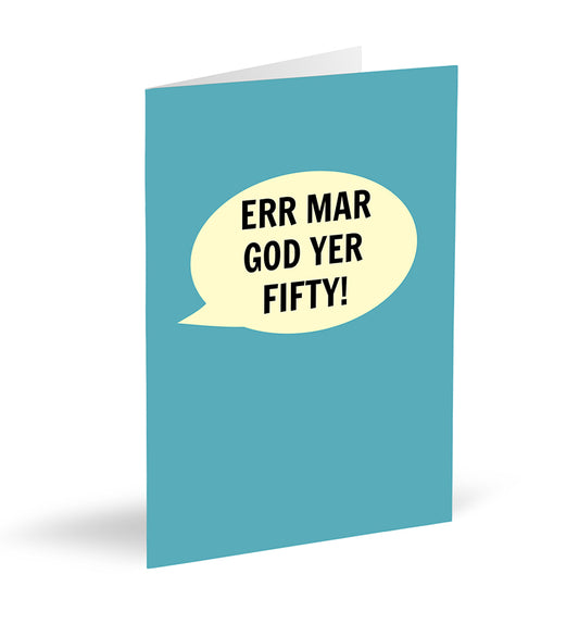 Err Mar God Yer Fifty! Card