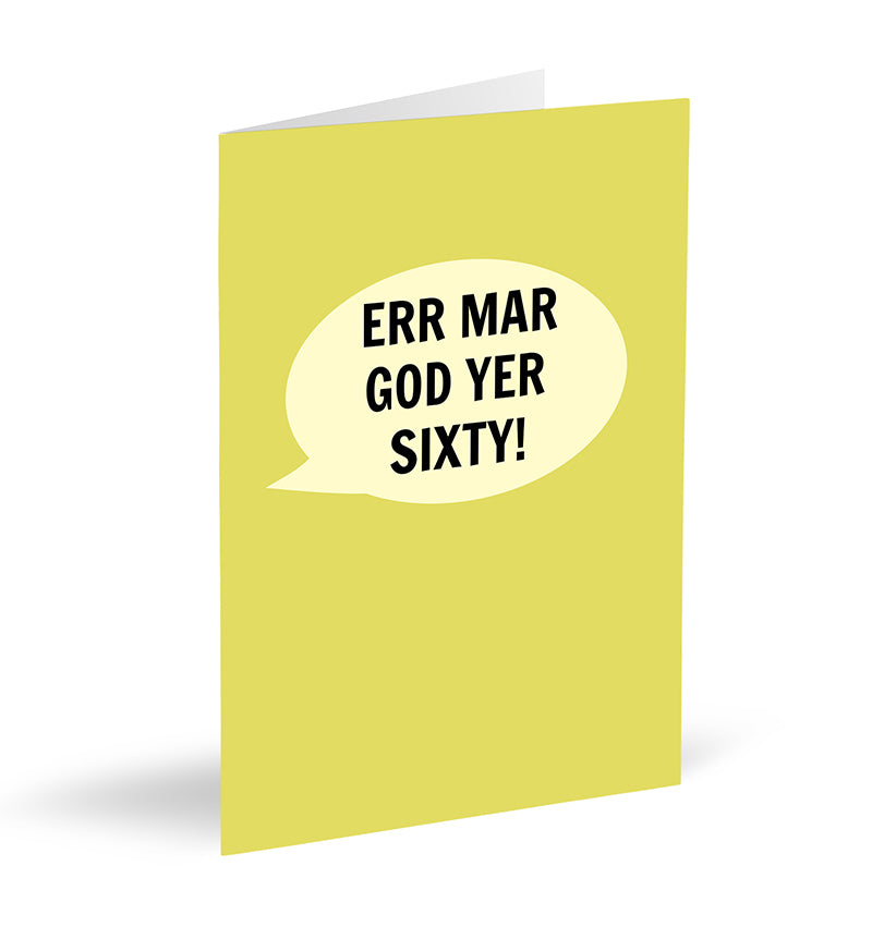 Err Mar God Yer Sixty! Card