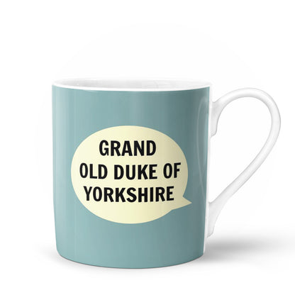 Grand Old Duke Of Yorkshire Bone China Mug