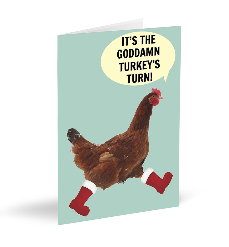 It's The Goddamn Turkey's Turn! Card