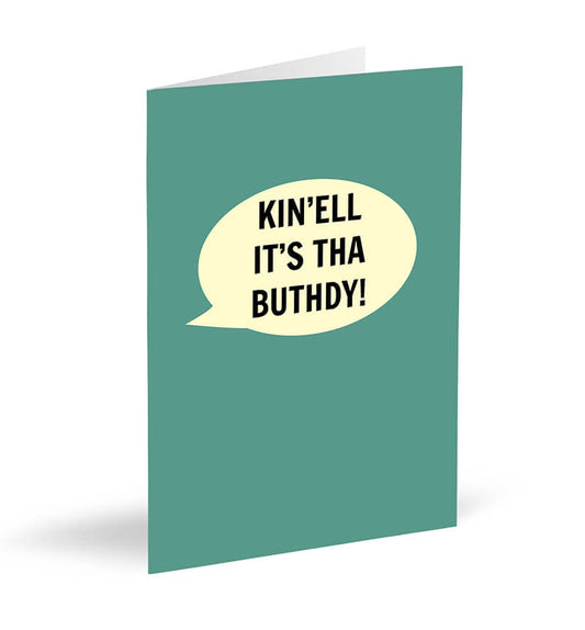 Kin’ell It’s Tha Buthdy! Card