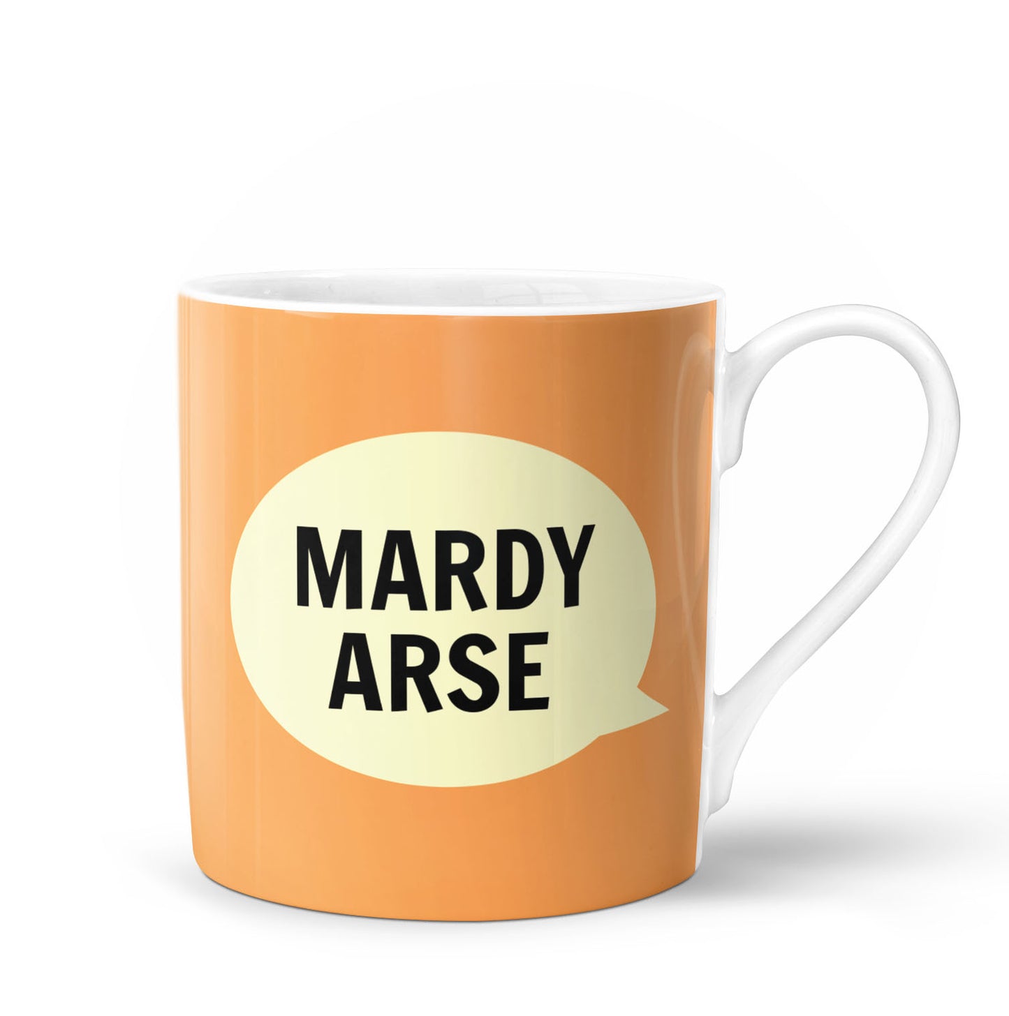 Mardy Arse Mug