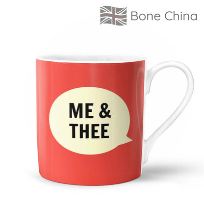 Me & Thee Bone China Mug